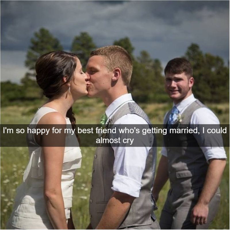 How Jealousy Looks When Your Caught On Camera The eternal best man